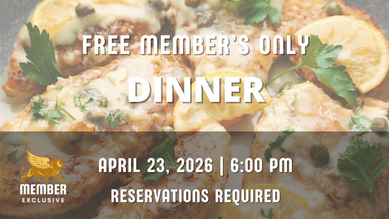 Free Member's Only Dinner - April 23rd