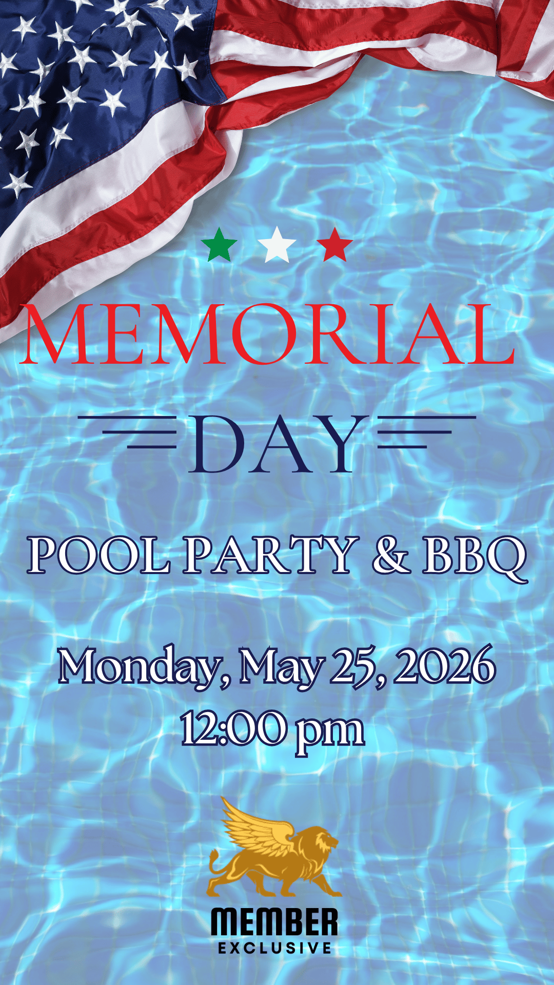 Memorial Day -Pool Party- May 25th