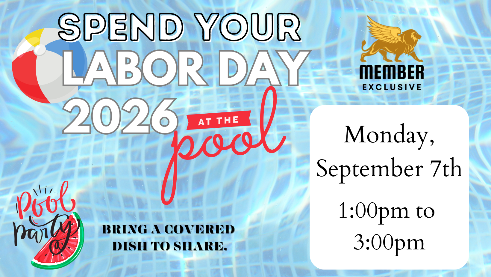 Labor Day Pool Party- September 7th