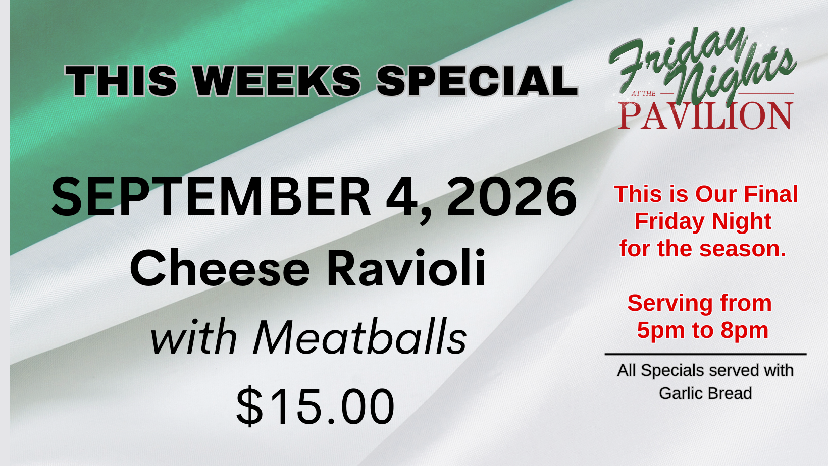 Final Friday Night at the Pavilion- Sept 4th